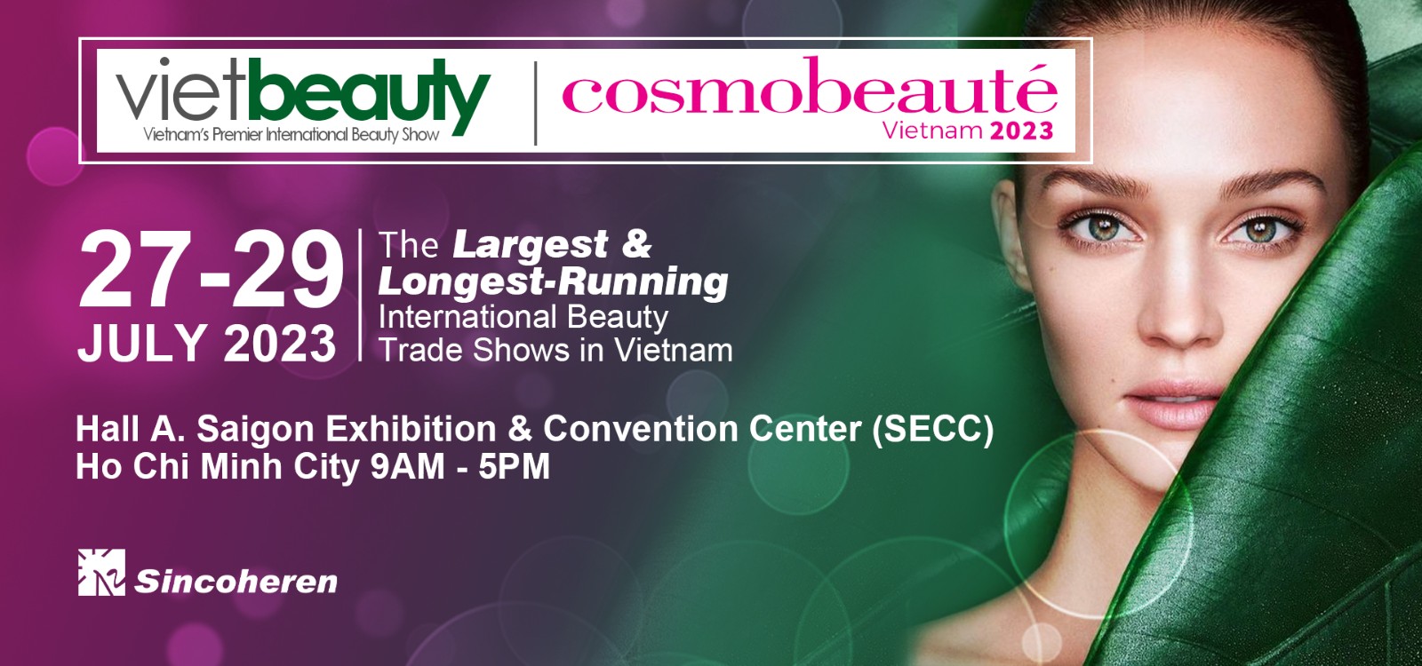 Sincoheren invite you to attend the beauty exhibition of Saigon Exhibition
